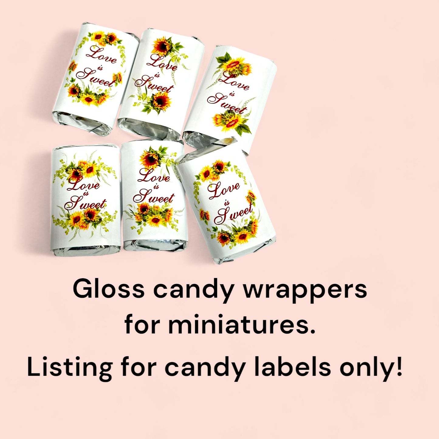 54 Sunflower Candy Labels Wrappers for Hershey® Miniatures, Love is Sweet Bridal Shower Wedding Party Favor Stickers