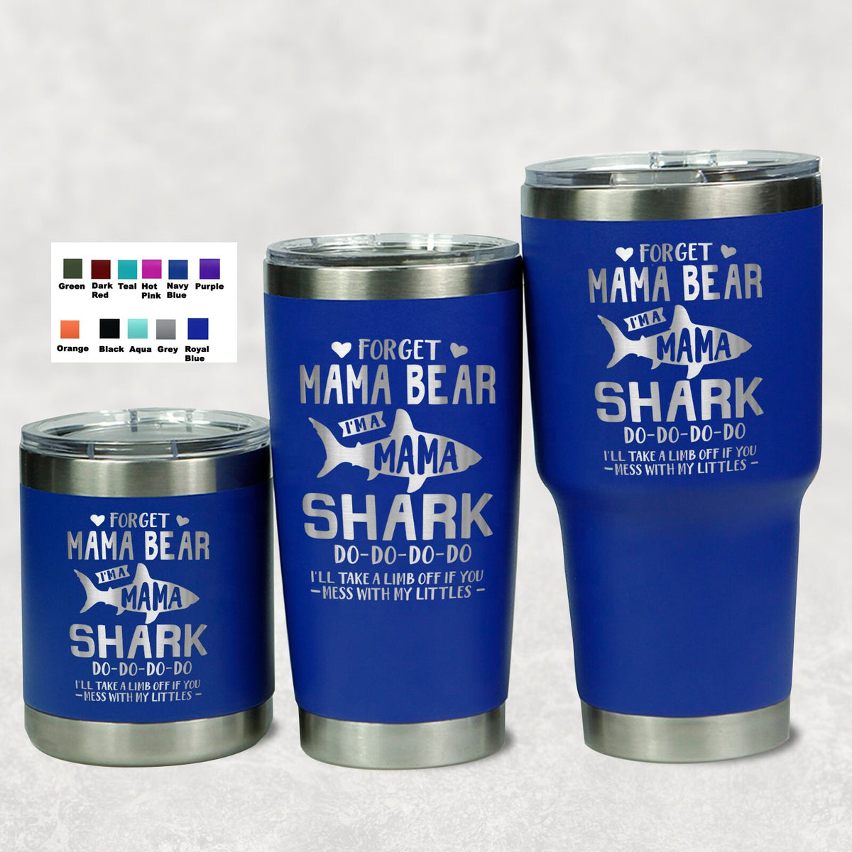 Blue Shark Mama tumblers in 10 oz, 20 oz, and 30 oz sizes displayed on a white surface.
