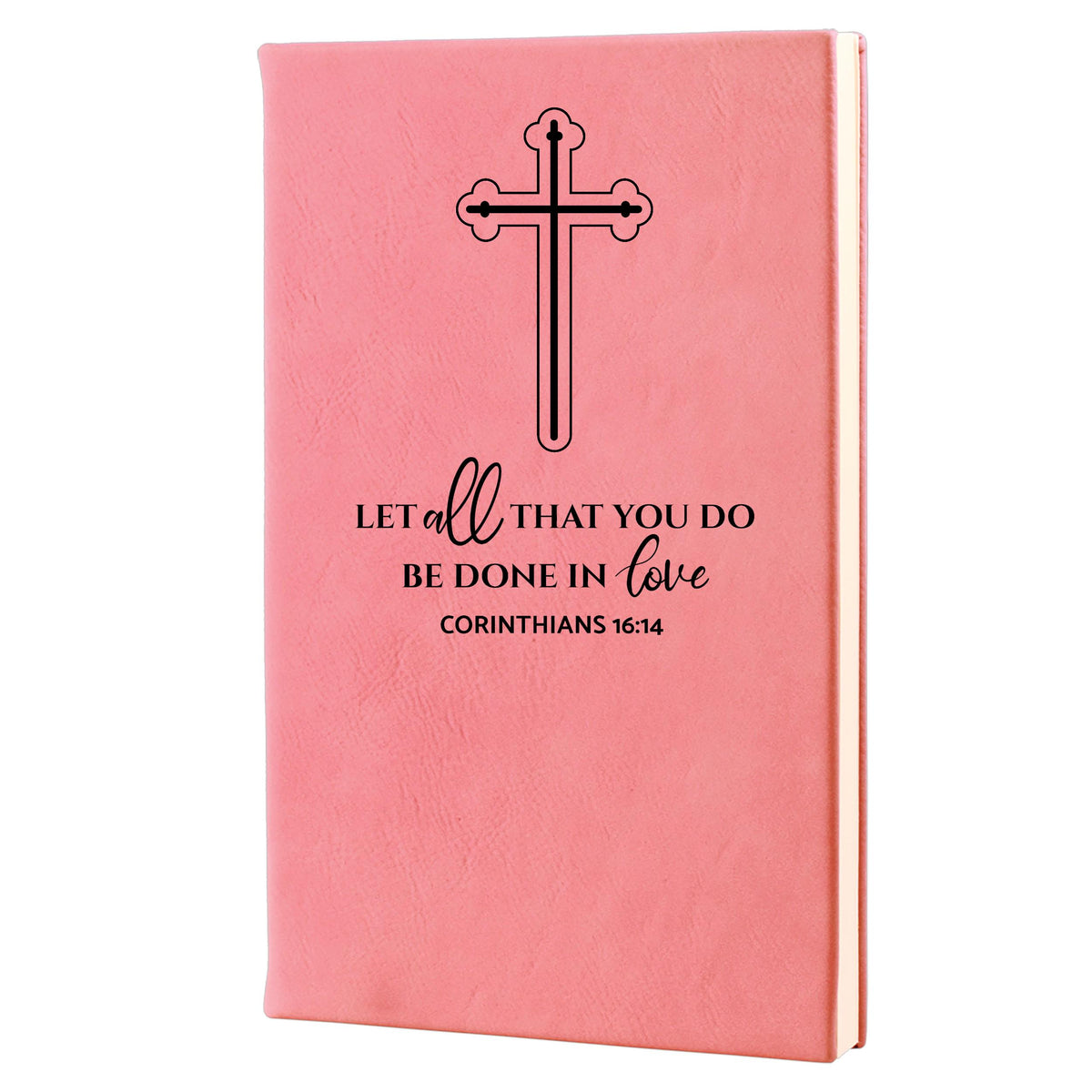Pink engraved Christian journal, Let all that you do be done in love