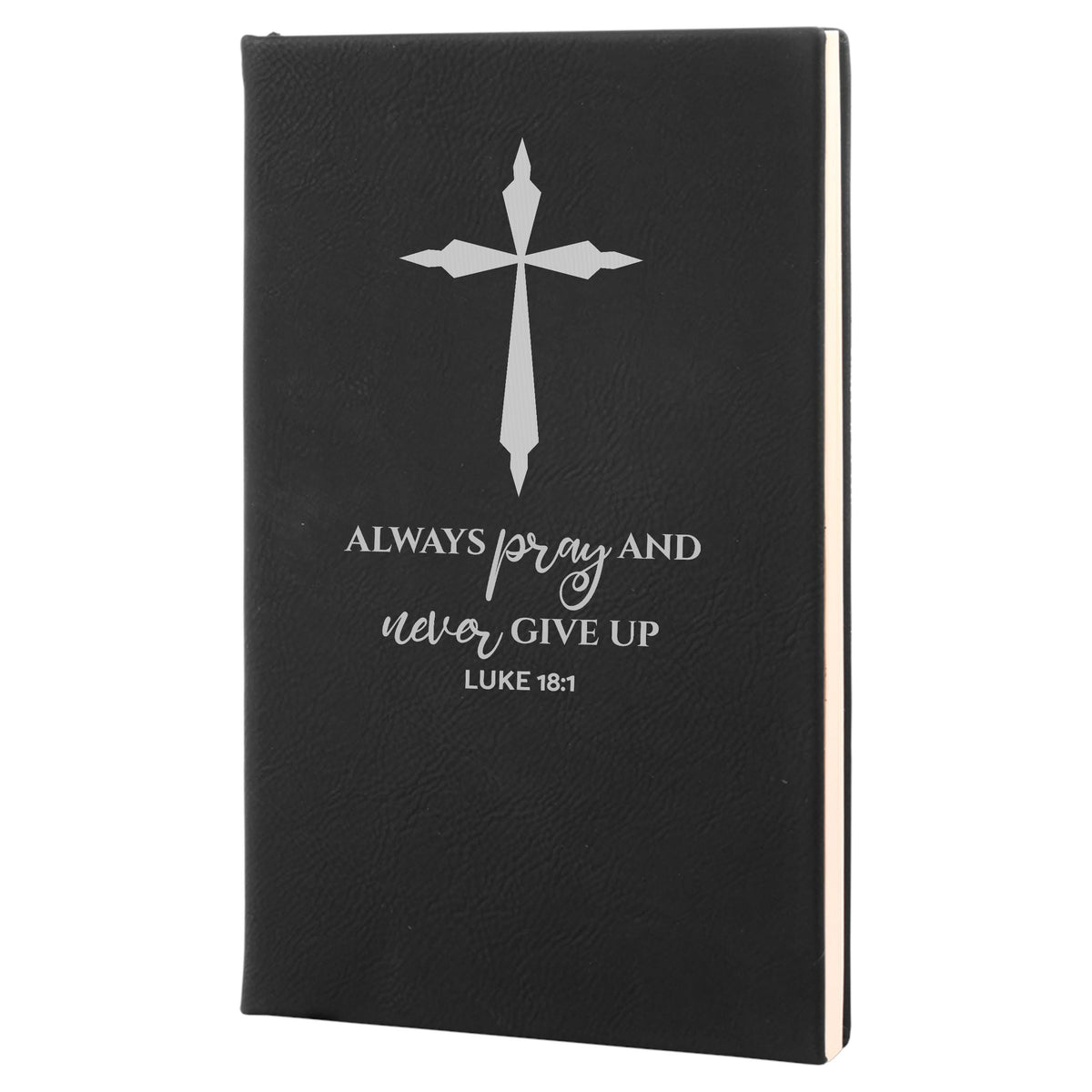 Black/Silver engraved prayer journal, Always pray and never give up