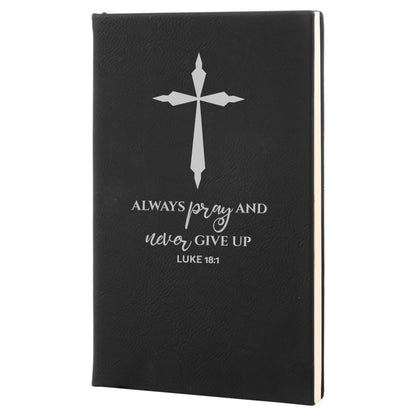 Black/Silver engraved prayer journal, Always pray and never give up