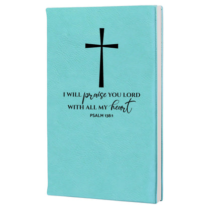 Teal engraved Christian journal, I will praise you Lord with all my heart, Psalm 9:1