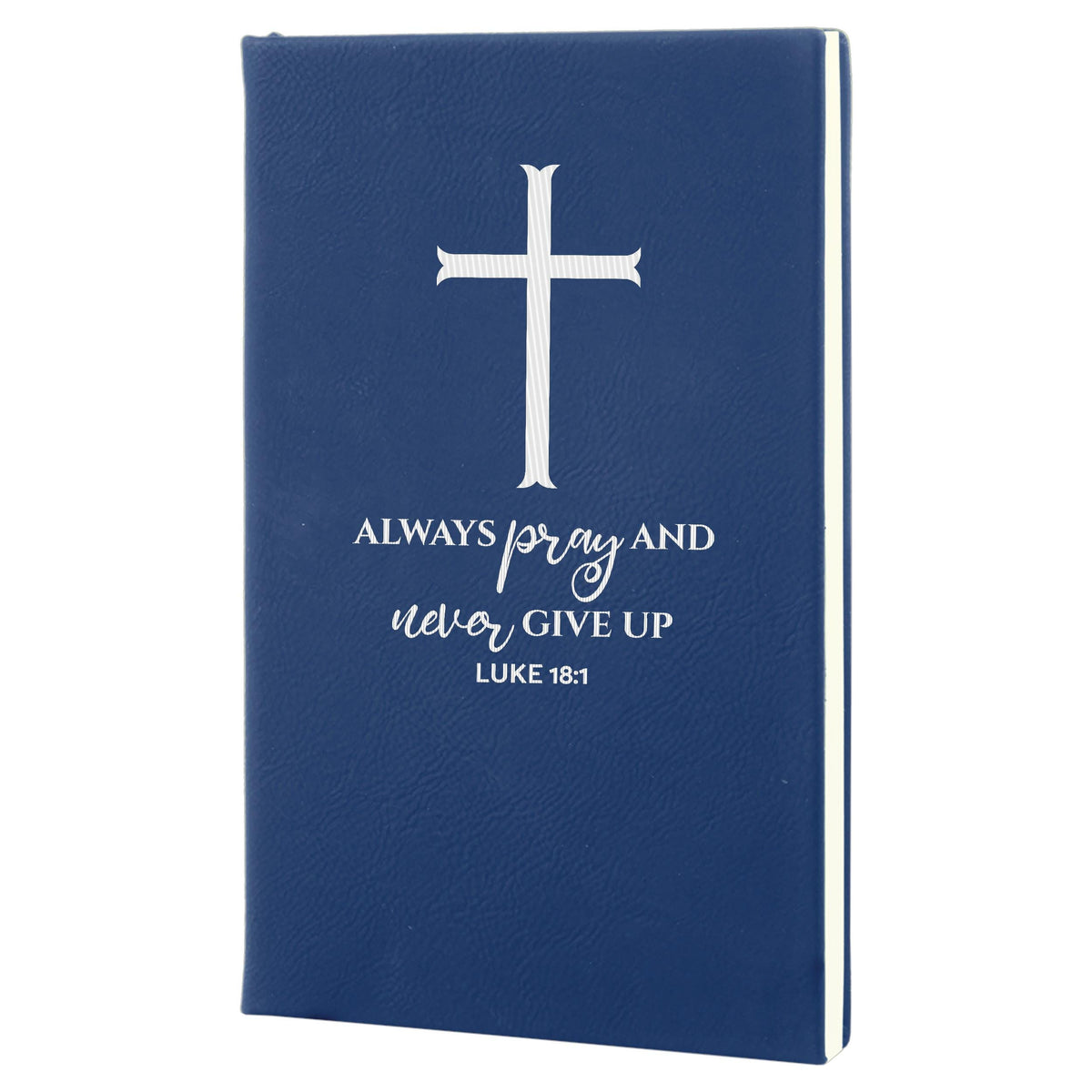Blue/Silver engraved prayer journal, Always pray and never give up