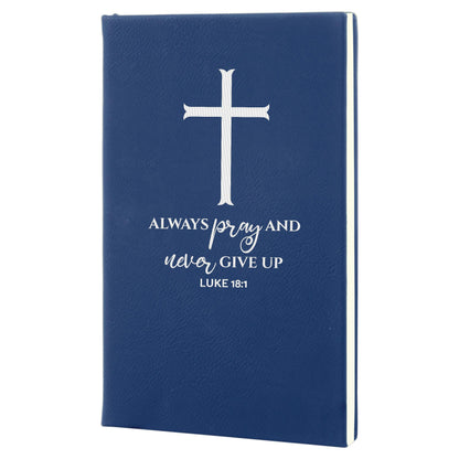 Blue/Silver engraved prayer journal, Always pray and never give up